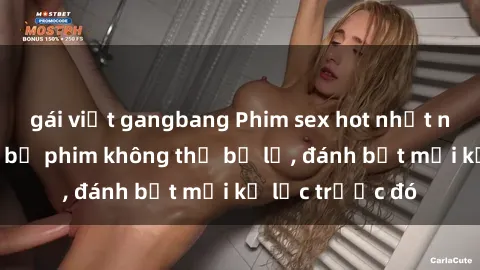 gái việt gangbang Phim sex hot nhất năm  Top những bộ phim không thể bỏ lỡ, đánh bật mọi kỷ lục trước đó