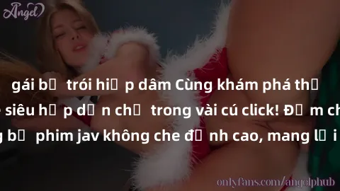 gái bị trói hiếp dâm Cùng khám phá thế giới jav không che siêu hấp dẫn chỉ trong vài cú click! Đắm chìm trong những bộ phim jav không che đỉnh cao, mang lại trải nghiệm thú vị và đầy kích thích.