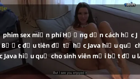phim sex miễn phí Hướng dẫn cách học Java cho sinh viên: Bước đầu tiên để tự học Java hiệu quả cho sinh viên mới bắt đầu là gì?